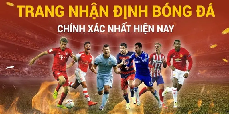 Trang nhận định chia sẻ nhiều tin tức đặc biệt và chuẩn nhất